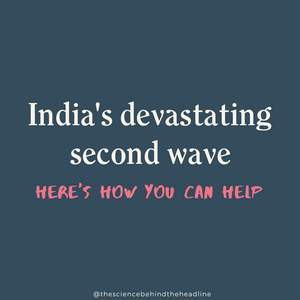 India's Devastating Second Wave: how you can help